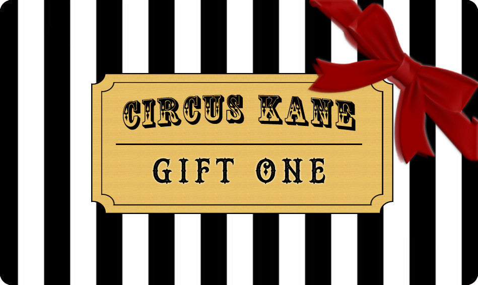Circus Kane Gift Card